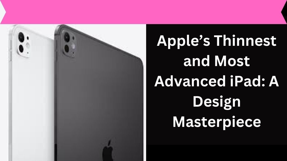iPad Pro 13-inch (M4) Design